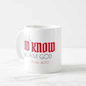 Psalm 46:10 "Sei still, und weißt, dass ich Gott b Kaffeetasse (Vorderseite Links)