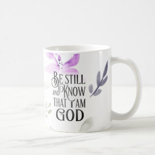 Psalm 46:10 Sei still und weißt, dass ich GOTT bin Kaffeetasse