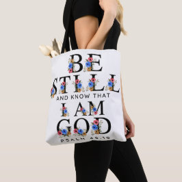 Psalm 46:10 Sei still und wisse Florale Buchstaben Tasche