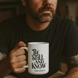 Psalm 46:10 Seid still und erkennet Christlich Kaffeetasse