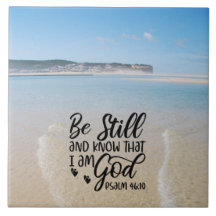 Psalm 46:10 Seid still und wisst, dass ich Gott Bi