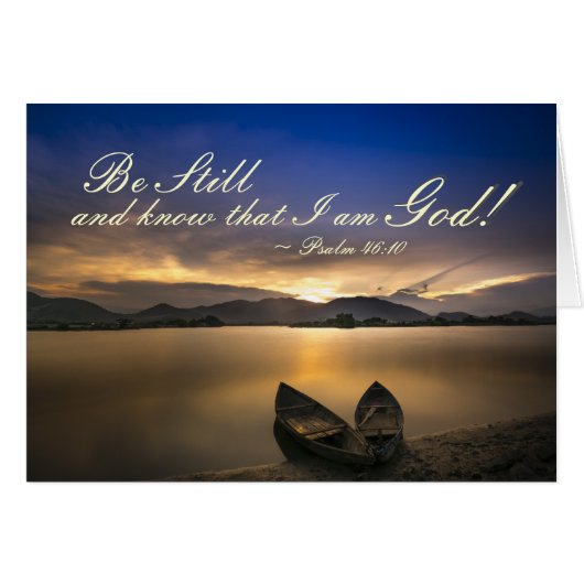 Psalm 46:10 Seid still und wisst, dass ich Gott-Ka (Vorderseite (Horizontal))
