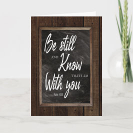 Psalm 46:10 Seien Sie still und kennen Sie die Bib Karte