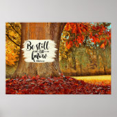 Psalm 46:10 Seien Sie still und wissen Sie, Herbst Poster (Vorne)