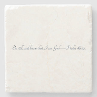 Psalm 46:10, (Stil 2), Geschenk-Untersetzer aus St Steinuntersetzer