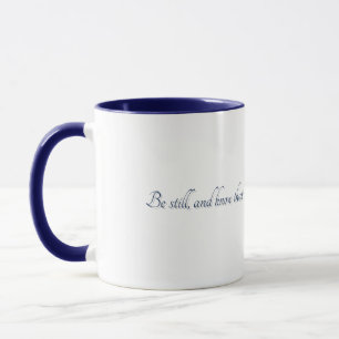 Psalm 46:10, (Stil 2), Geschenktasse Tasse