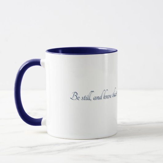 Psalm 46:10, (Stil 2), Geschenktasse Tasse (Links)