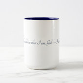 Psalm 46:10, (Stil 2), Geschenktasse Zweifarbige Tasse (Mittel)