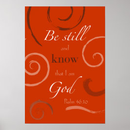 Psalm 46:10 Wählen Sie Ihre eigene Farbe! Personal Poster