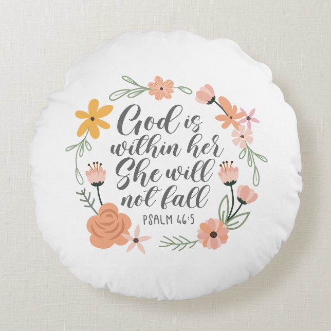 Psalm 46:5 Gott ist in ihr, sie wird nicht fallen Rundes Kissen (Vorderseite)