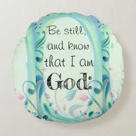 Psalm 46 Sei noch rosa, floral Rundes Kissen