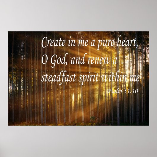 Psalm 51:10 Kreieren Sie in mir ein reines Herz Poster (Vorne)