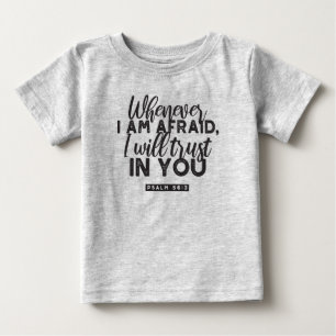 Psalm 56:3 Bibelverse Kunst "Ich werde dir vertrau Baby T-shirt