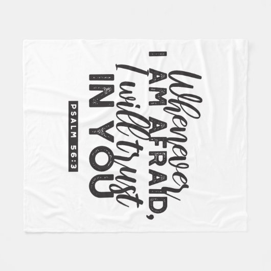 Psalm 56:3 Bibelverse Kunst "Ich werde dir vertrau Fleecedecke (Vorderseite (Horizontal))