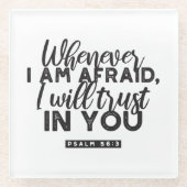 Psalm 56:3 Bibelverse Kunst "Ich werde dir vertrau Glasuntersetzer (Vorderseite)