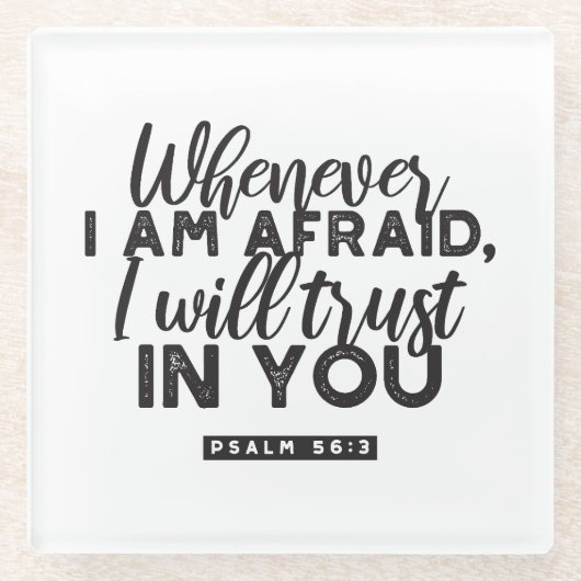 Psalm 56:3 Bibelverse Kunst "Ich werde dir vertrau Glasuntersetzer (Vorderseite)