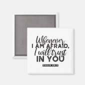 Psalm 56:3 Bibelverse Kunst "Ich werde dir vertrau Magnet (Vorderseite/Rückseite)