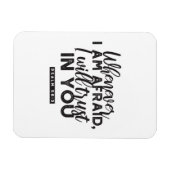 Psalm 56:3 Bibelverse Kunst "Ich werde dir vertrau Magnet (Horizontal)
