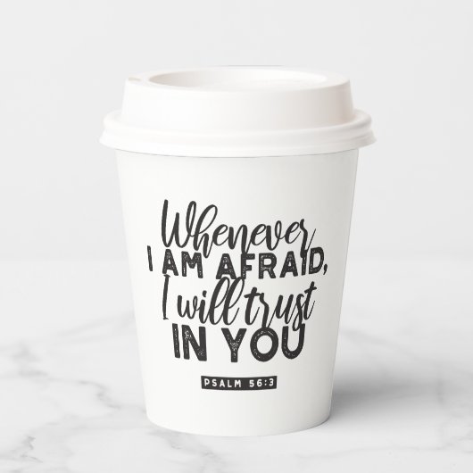 Psalm 56:3 Bibelverse Kunst "Ich werde dir vertrau Pappbecher (Rückseite)
