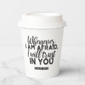 Psalm 56:3 Bibelverse Kunst "Ich werde dir vertrau Pappbecher (Vorderseite)