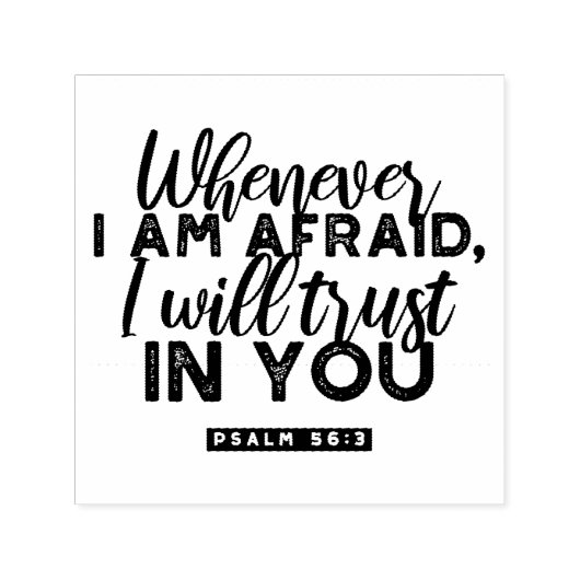 Psalm 56:3 Bibelverse Kunst "Ich werde dir vertrau Permastempel (Design)