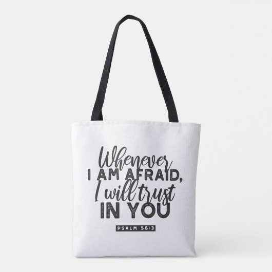 Psalm 56:3 Bibelverse Kunst "Ich werde dir vertrau Tasche (Rückseite)