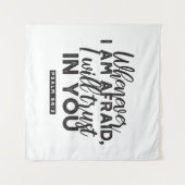 Psalm 56:3 Bibelverse Kunst "Ich werde dir vertrau Wandteppich (Vorderseite (Horizontal))