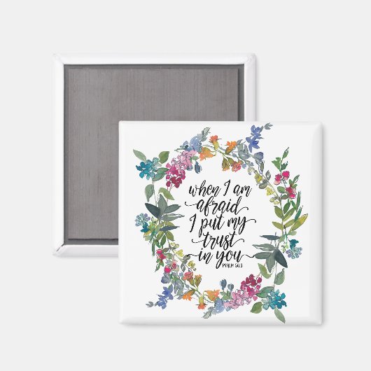 Psalm 56:3 Wenn ich fürchte, ich vertraue Ihnen Magnet (Vorderseite/Rückseite)