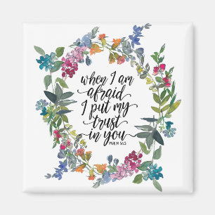 Psalm 56:3 Wenn ich fürchte, ich vertraue Ihnen Magnet