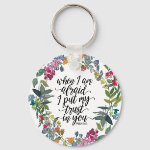 Psalm 56:3 Wenn ich fürchte, ich vertraue Ihnen Schlüsselanhänger