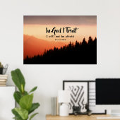 Psalm 56:4b In God I Trust I will not be afraid Poster (Heimbüro)
