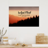 Psalm 56:4b In God I Trust I will not be afraid Poster (Küche)