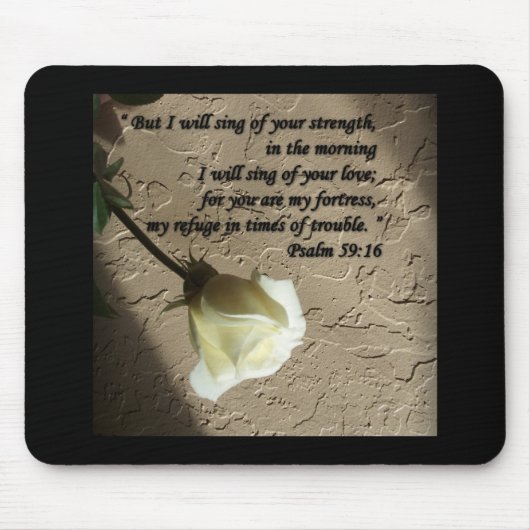 Psalm-59:16 Weiß-Rose Mousepad (Vorne)