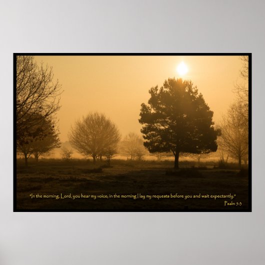 Psalm 5:3 Christliches Bibelverse-Poster Poster (Vorne)