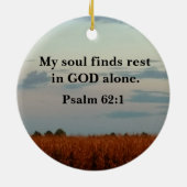 Psalm 62:1 Mein Soul findet allein in Gott Erholun Keramik Ornament (Hinten)