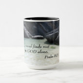Psalm 62:1 Mein Soul findet allein in Gott Erholun Tasse (Zentrum)