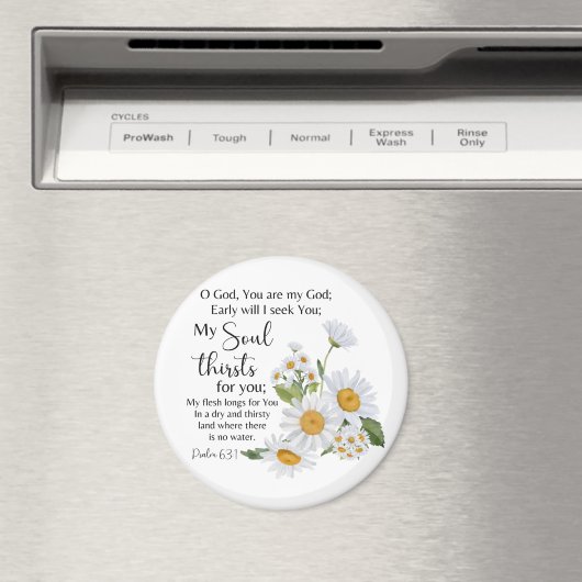 Psalm 63:1 Bibelschrift - Kamille Blume Magnet (In Situ (Geschirrspüler))