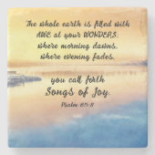 Psalm 65:8 Sie rufen Songs der Joy Bible Verse her Steinuntersetzer (Vorderseite)