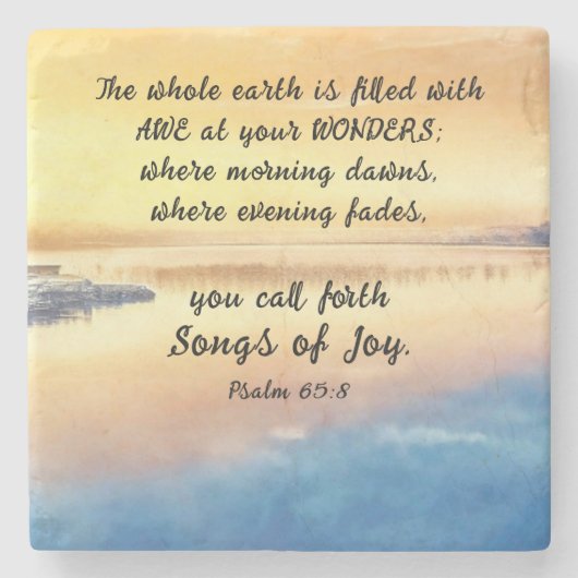 Psalm 65:8 Sie rufen Songs der Joy Bible Verse her Steinuntersetzer (Vorderseite)