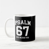 Psalm 67 Christian 6 7 Six Seven Jesus Funny Meme Kaffeetasse (Links)