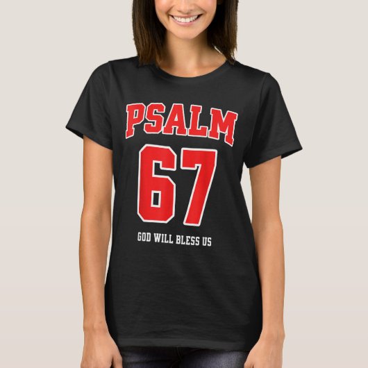 Psalm 67 God Will Bless Us Varsity Number 67 T-Shirt (Vorderseite)