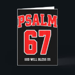 Psalm 67 Gott wird uns segnen Varsity Nummer 67  Karte<br><div class="desc">Psalm 67 Gott wird uns segnen Varsity Nummer 67</div>