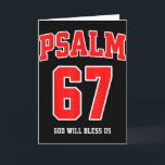 Psalm 67 Gott wird uns segnen Varsity Nummer 67  Karte<br><div class="desc">Psalm 67 Gott wird uns segnen Varsity Nummer 67</div>