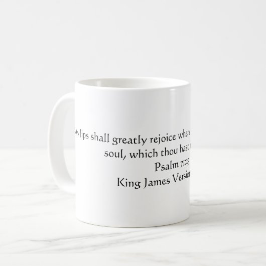 Psalm-71:23 (König James Version) Kaffeetasse (Vorderseite Links)