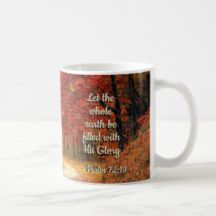 Psalm 72:19 Ließ, die Erde sei mit Seiner Herrlich Kaffeetasse