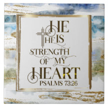 Psalm 73:26 Er ist die Stärke meines Herzens