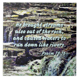 Psalm 78-16 - Er brach Streams ... Fliese