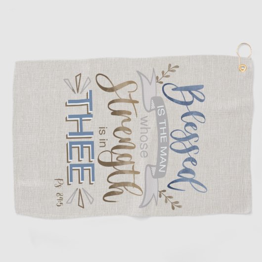 Psalm 84:5 - Selig ist der Mann Golfhandtuch (Horizontal)