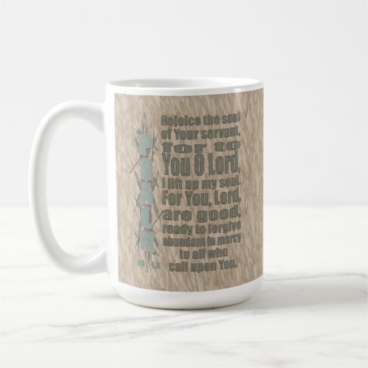 Psalm 86:4,5 kaffeetasse (Links)