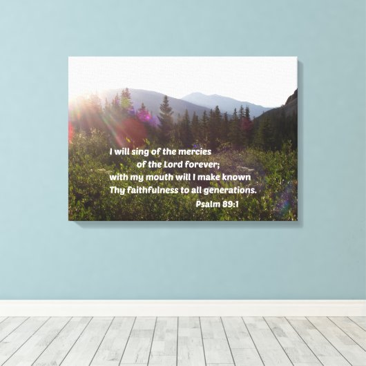 Psalm 89:1 Ich werde von den Gnaden des Herrn sing Leinwanddruck (Insitu (Holzboden))